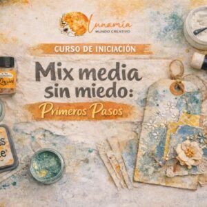 Curso Mixmedia sin miedo: primeros pasos
